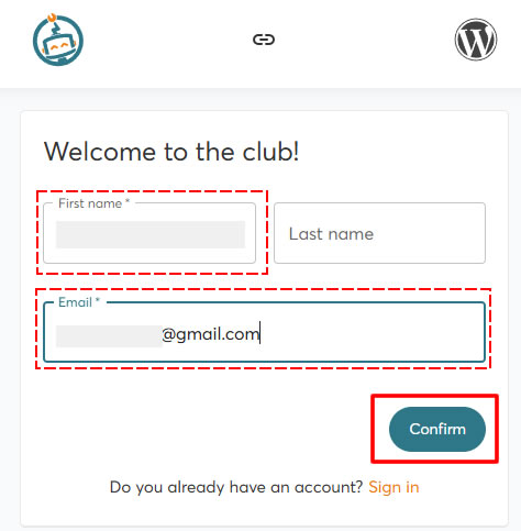 表示された画面で名前とメールアドレスを入力し「Confirm」をクリックします。※入力されている場合は情報に間違いがないかを確認します。