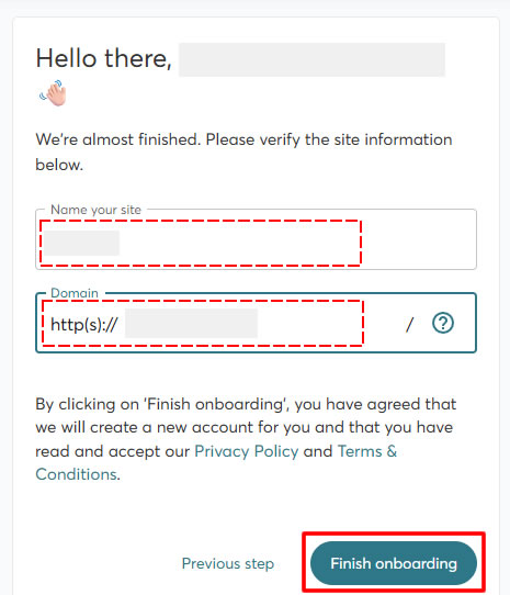 サイト名とドメイン名が表示されます。問題が無ければ「Finish onboarding」をクリックします。